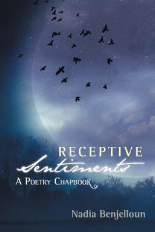 Knjiga Receptive Sentiments Nadia Benjelloun