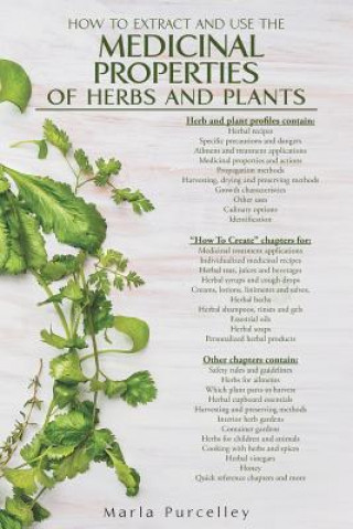 Kniha Medicinal Properties of Herbs and Plants Marla Purcelley