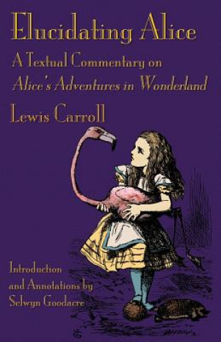 Knjiga Elucidating Alice Carroll