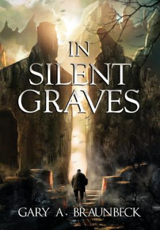 Book In Silent Graves Gary a Braunbeck