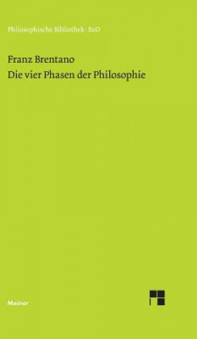 Kniha vier Phasen der Philosophie und ihr augenblicklicher Stand Franz Brentano