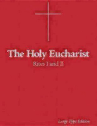 Книга Holy Eucharist Morehouse Publishing