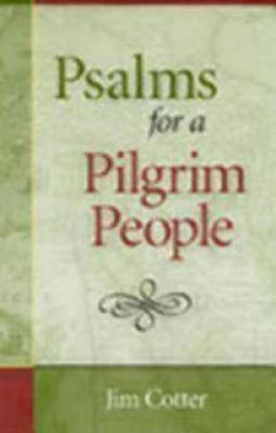 Kniha Psalms for a Pilgrim People Jim Cotter