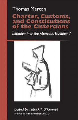 Kniha Charter, Customs, and Constitutions of the Cistercians Merton