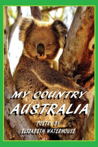 Carte My Country Australia Elizabeth Waterhouse