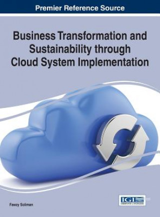 Knjiga Business Transformation and Sustainability through Cloud System Implementation Fawzy Soliman