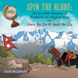 Kniha Spin the Globe Edward Moldenhauer