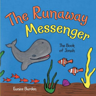 Knjiga Runaway Messenger Eunice Burden