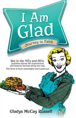 Könyv I Am Glad Gladys McCay Russell