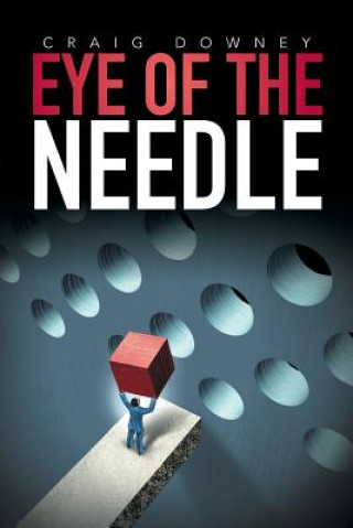 Kniha Eye of the Needle Craig Downey