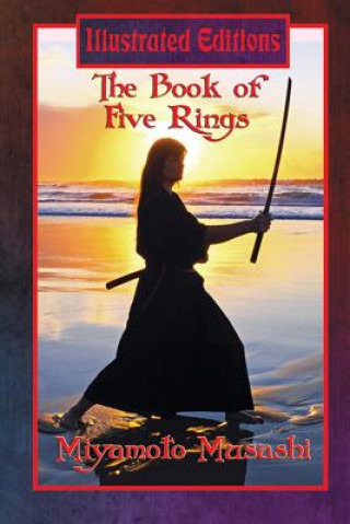 Könyv Book of Five Rings (Illustrated Edition) Musashi Miyamoto