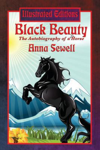 Könyv Black Beauty (Illustrated Edition) Anna Sewell