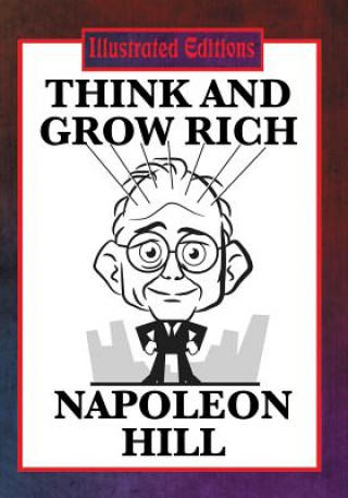 Książka Think and Grow Rich (Illustrated Edition) Napoleon Hill