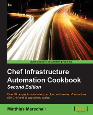 Livre Chef Infrastructure Automation Cookbook - Matthias Marschall