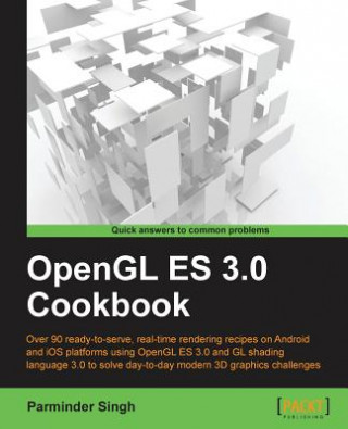 Kniha OpenGL ES 3.0 Cookbook Parminder Singh
