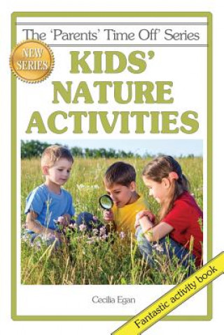 Könyv Kids' Nature Activities Linda Swainger