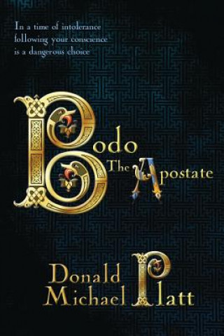 Boek Bodo The Apostate Donald Michael Platt