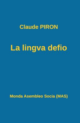 Kniha La lingva defio Claude Piron