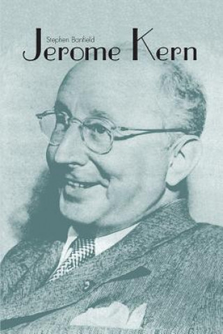 Książka Jerome Kern Stephen Banfield