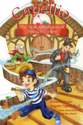 Kniha Capellio: The New Adventures of Pinocchio's Son Tippin