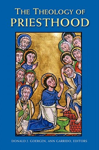 Kniha Theology of Priesthood Benedict M. Ashley