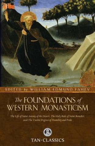 Carte Foundations of Western Monasticism Saint Bernard of Clairvaux