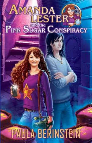 Knjiga Amanda Lester and the Pink Sugar Conspiracy Paula Berinstein