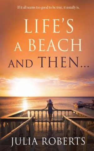 Carte Life's a Beach and Then... Julia Roberts