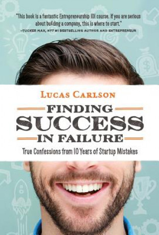 Kniha Finding Success in Failure Lucas Carlson