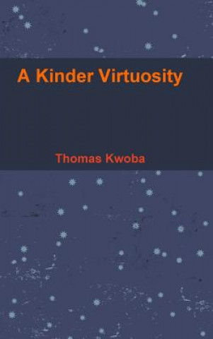 Book Kinder Virtuosity Thomas Kwoba