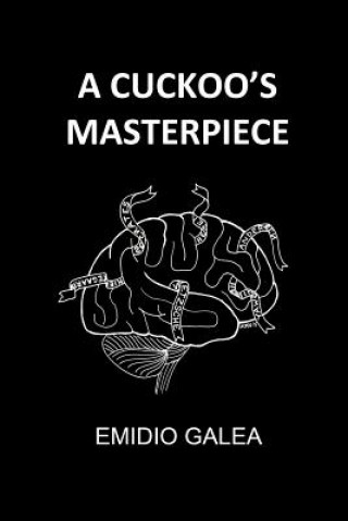 Knjiga Cuckoo's Masterpiece Emidio Galea
