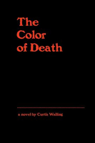 Kniha Color of Death Curtis Walling
