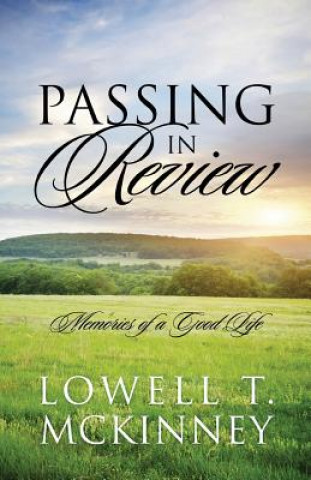 Book Passing In Review Lowell T McKinney