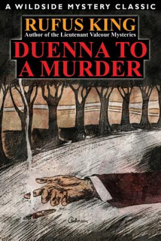 Knjiga Duenna to a Murder Rufus King