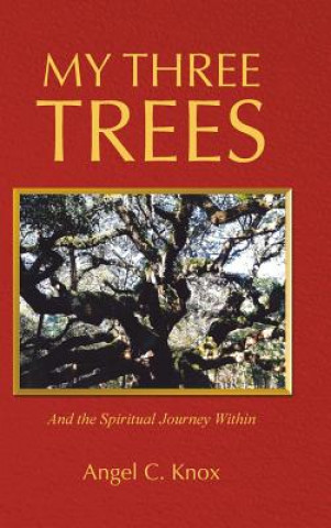 Kniha My Three Trees Angel C Knox