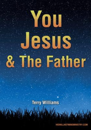 Carte You Jesus & The Father Terry Williams