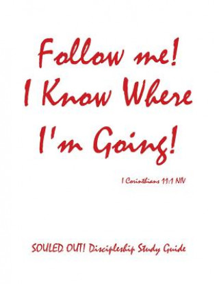 Könyv Follow Me! I Know Where I'm Going! Ernie Wilhoit