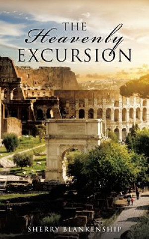 Buch Heavenly Excursion Sherry Blankenship