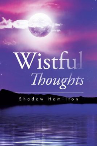 Buch Wistful Thoughts Shadow Hamilton