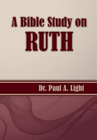 Kniha Bible Study on Ruth Paul a Light