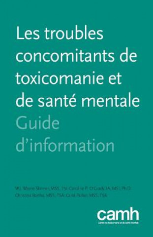 Книга Les Troubles Concomitants de Toxicomanie Et de Sante Mentale Christina Bartha