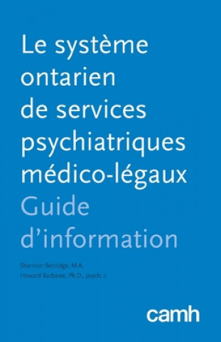 Kniha Le systeme ontarien de services psychiatriques medico-legaux Barbaree
