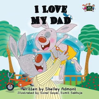 Livre I Love My Dad Shelley Admont