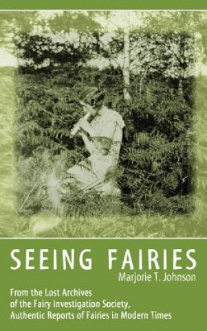 Kniha Seeing Fairies Marjorie T Johnson