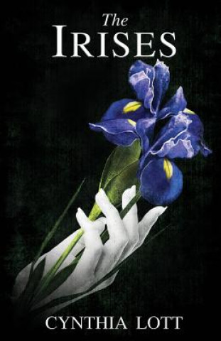 Carte Irises (Southern Spectral Series Book 2) Cynthia Lott