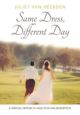 Book Same Dress, Different Day Juliet Van Heerden