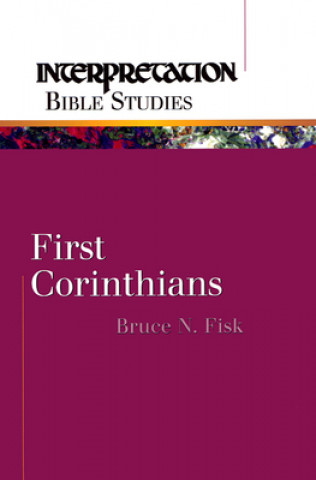 Книга First Corinthians Bruce N. Fisk