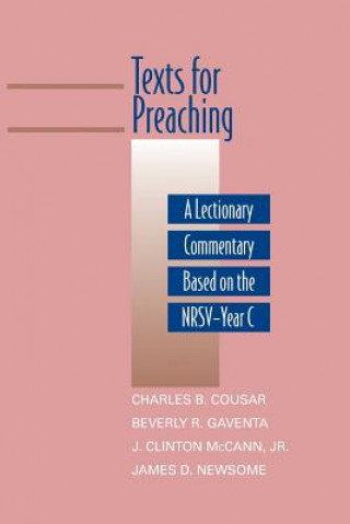 Book Texts for Preaching Charles B Cousar