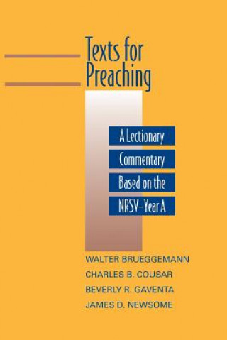 Boek Texts for Preaching, Year A Dr Walter Brueggemann