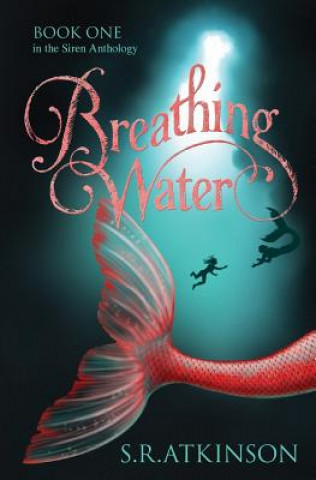 Buch Breathing Water S R Atkinson